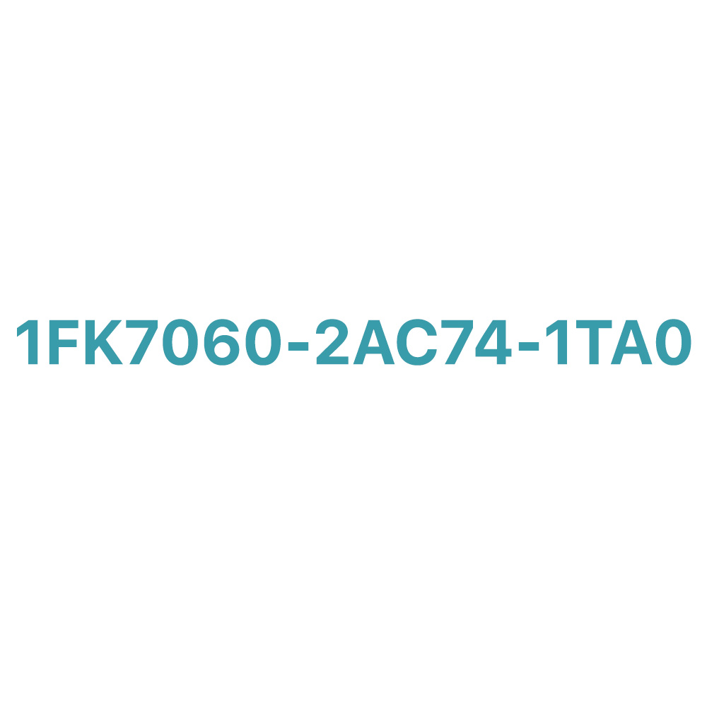 1FK7060-2AC74-1TA0 SIEMENS Exclusive SIMOTICS S Synchronous Motor Original Brand New 3 1FK7060-2AC74-1TA0 SIEMENS SIMOTICS S Synchronous Motor