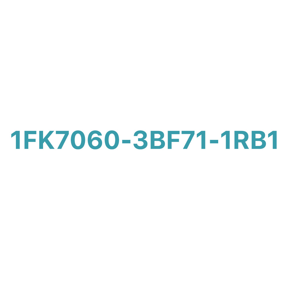 1FK7060-3BF71-1RB1 SIEMENS Exclusive SIMOTICS S-1FK7 Original Brand New 3 SIEMENS 1FK7060-3BF71-1RB1 SIMOTICS S-1FK7 Motor